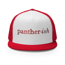 Load image into Gallery viewer, PANTHERISH TRUCKER CAP